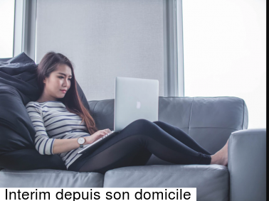 interim depuis son domicile